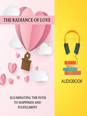 cover image of The Radiance of Love